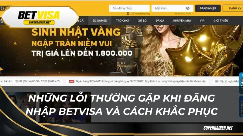 đăng nhập Betvisa Những lỗi thường gặp khi đăng nhập Betvisa và cách khắc phục