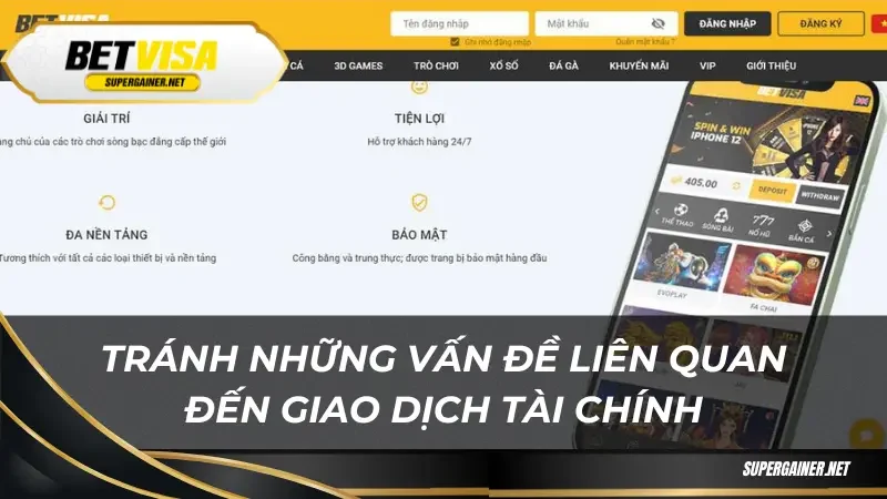rút tiền Betvisa Tránh những vấn đề liên quan đến giao dịch tài chính
